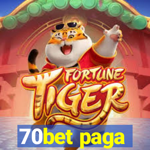 70bet paga